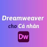 Mua Dreamweaver cho cá nhân bản quyền chính hãng