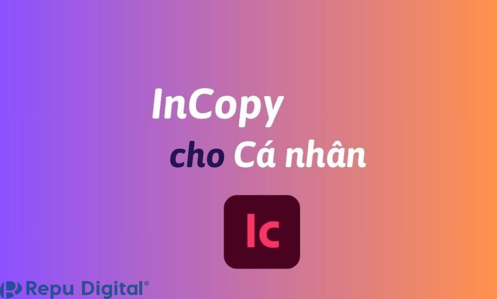 Mua InCopy cho cá nhân bản quyền chính hãng