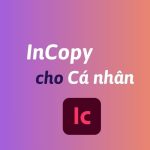 Mua InCopy cho cá nhân bản quyền chính hãng