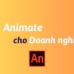 Mua Animate cho doanh nghiệp bản quyền chính hãng