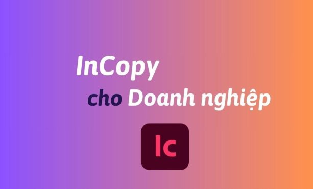 Mua InCopy cho doanh nghiệp bản quyền chính hãng