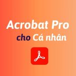 Mua Acrobat Pro cho cá nhân bản quyền chính hãng