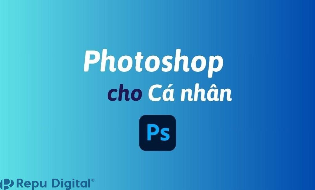 Mua Photoshop cho cá nhân bản quyền chính hãng