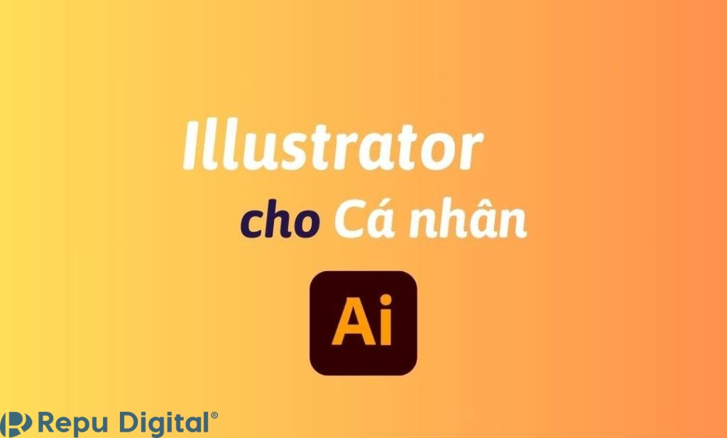 Mua Illustrator bản quyền cho cá nhân chính hãng